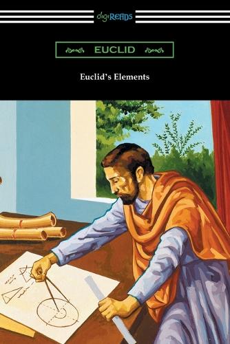 Euclid's Elements (the Thirteen Books) (Paperback)