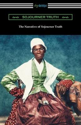 The Narrative of Sojourner Truth (Paperback)