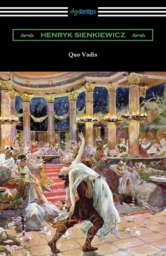 Quo Vadis: A Narrative of the Time of Nero (Paperback)