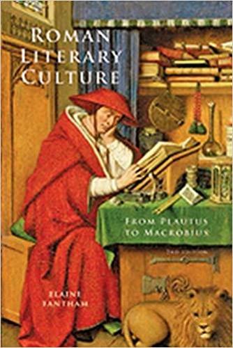 Roman Literary Culture: From Plautus to Macrobius - Ancient Society and History (Paperback)