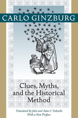 Clues, Myths, and the Historical Method (Paperback)
