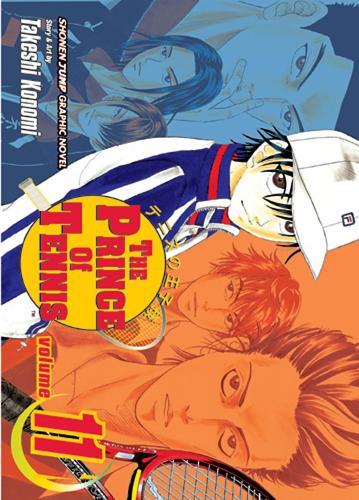 The Prince of Tennis, Vol. 11 - Prince of Tennis 11 (Paperback)