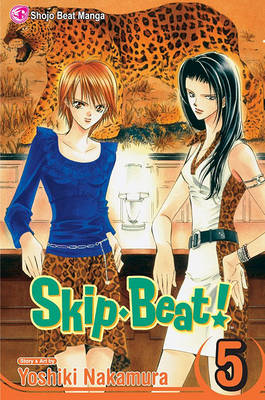 Skip*Beat!, Vol. 5 - Skip*Beat! 5 (Paperback)