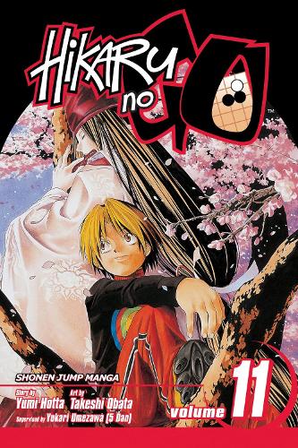Hikaru no Go, Vol. 11 - Hikaru No Go 11 (Paperback)