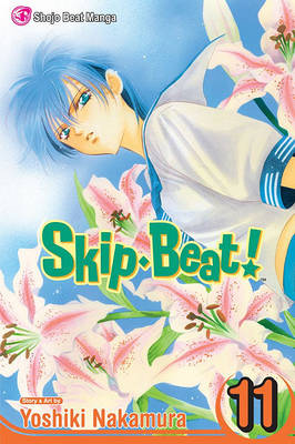 Skip·Beat!, Vol. 11 - Skip·Beat! 11 (Paperback)