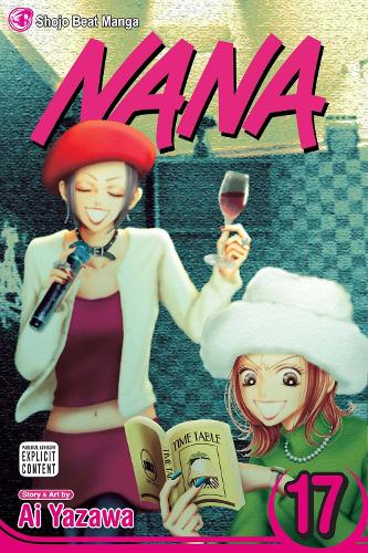 Nana, Vol. 17 - Nana 17 (Paperback)