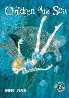 Children of the Sea, Vol. 2 - Children of the Sea 2 (Paperback)