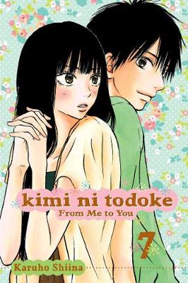 Kimi ni Todoke: From Me to You, Vol. 7 - Kimi ni Todoke: From Me To You 7 (Paperback)