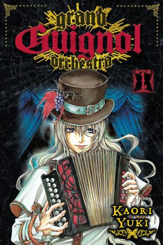 Grand Guignol Orchestra, Vol. 1 - Grand Guignol Orchestra 1 (Paperback)