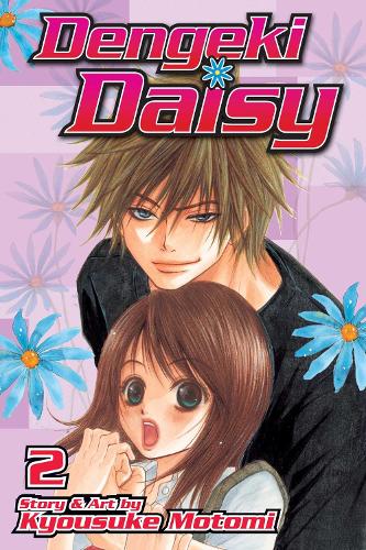 Dengeki Daisy, Vol. 2 - Dengeki Daisy 2 (Paperback)