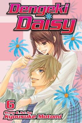 Dengeki Daisy, Vol. 6 - Dengeki Daisy 6 (Paperback)