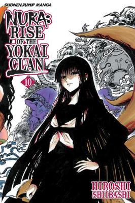 Nura: Rise of the Yokai Clan, Vol. 10 - Nura: Rise of the Yokai Clan 10 (Paperback)
