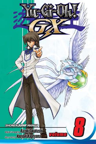 Yu-Gi-Oh!: GX, Vol. 8 - Yu-Gi-Oh! GX 8 (Paperback)