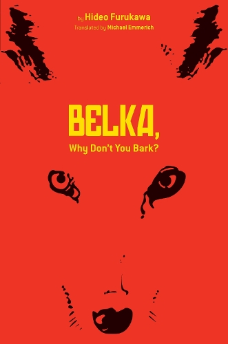 Belka, Why Don't You Bark? (Hardback)