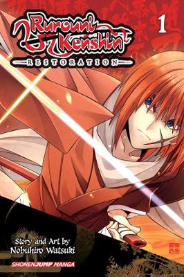 Rurouni Kenshin: Restoration, Vol. 1 - Rurouni Kenshin: Restoration 1 (Paperback)