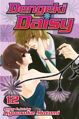 Dengeki Daisy, Vol. 12 - Dengeki Daisy 12 (Paperback)