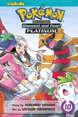 Pokemon Adventures: Diamond and Pearl/Platinum, Vol. 10 - Pokemon Adventures: Diamond and Pearl/Platinum 10 (Paperback)