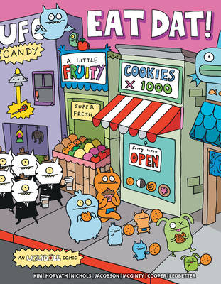 Uglydoll: Eat Dat! - Uglydoll 3 (Paperback)