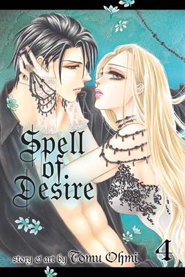 Spell of Desire, Vol. 4 - Spell of Desire 4 (Paperback)