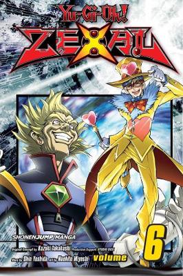 Yu-Gi-Oh! Zexal, Vol. 6 - Yu-Gi-Oh! ZeXal 6 (Paperback)