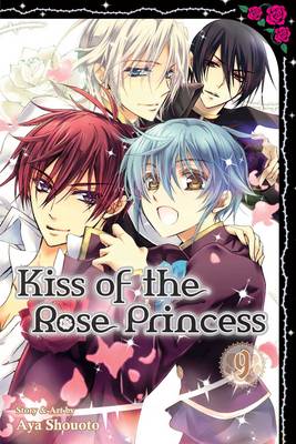 Kiss of the Rose Princess, Vol. 9 - Kiss of the Rose Princess (Paperback)