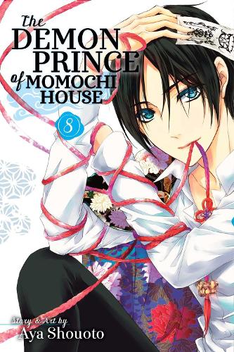 The Demon Prince of Momochi House, Vol. 8 - The Demon Prince of Momochi House 8 (Paperback)