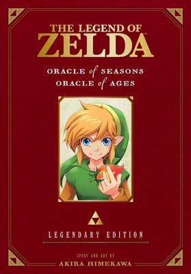 The Legend of Zelda: Oracle of Seasons / Oracle of Ages -Legendary Edition- - Akira Himekawa
