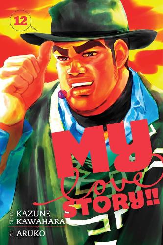 My Love Story!!, Vol. 12 - My Love Story!! 12 (Paperback)