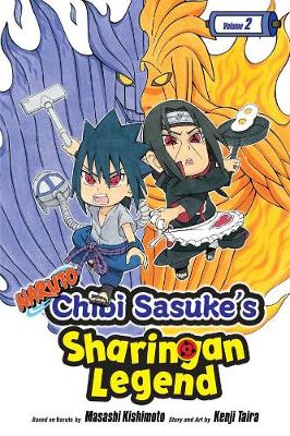 Naruto: Chibi Sasuke's Sharingan Legend, Vol. 2 - Naruto: Chibi Sasuke's Sharingan Legend 2 (Paperback)