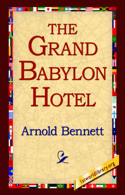 The Grand Babylon Hotel (Hardback)