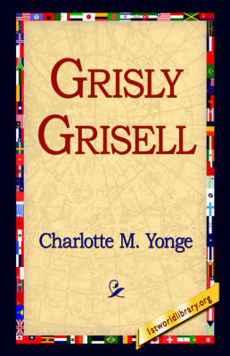 Grisly Grisell (Hardback)