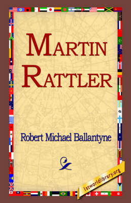 Martin Rattler (Paperback)