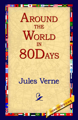 Around the World in 80 Days (Hardback)