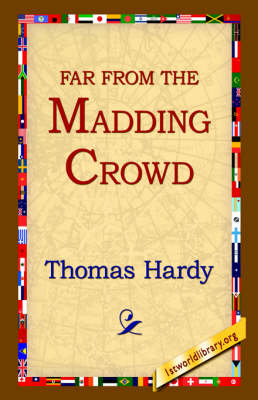 Far from the Madding Crowd (Hardback)
