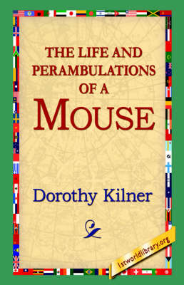 The Life and Perambulations of a Mouse (Hardback)