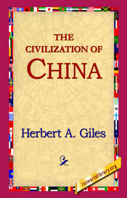 The Civilization of China (Hardback)