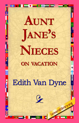 Aunt Jane's Nieces on Vacation (Paperback)