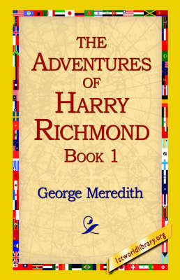 The Adventures of Harry Richmond, Book 1 (Hardback)