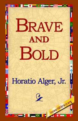 Brave and Bold (Hardback)