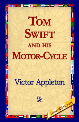 Tom Swift and His Motor-Cycle (Hardback)