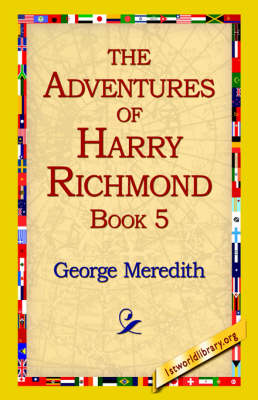 The Adventures of Harry Richmond, Book 5 (Paperback)