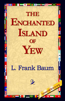 The Enchanted Island of Yew (Paperback)