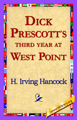 Dick Prescott's Third Year at West Point (Hardback)