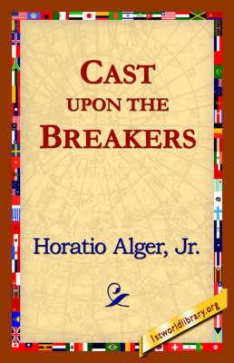 Cast Upon the Breakers (Hardback)