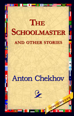 The Schoolmaster and Other Stories (Hardback)