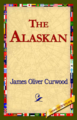 The Alaskan (Hardback)