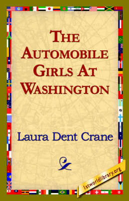 The Automobile Girls at Washington (Hardback)