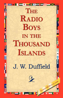 The Radio Boys in the Thousand Islands (Paperback)