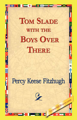 Tom Slade with the Boys Over There (Paperback)