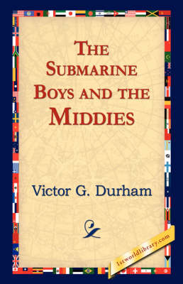 The Submarine Boys and the Middies (Paperback)